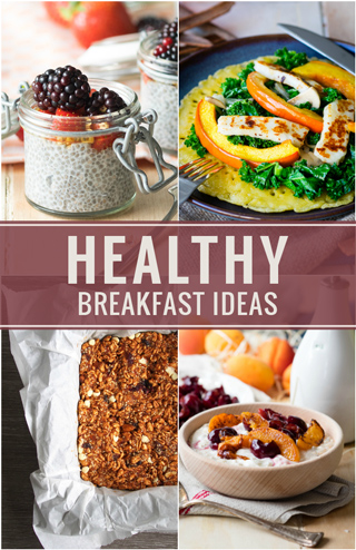 Healthy Breakfast Ideas