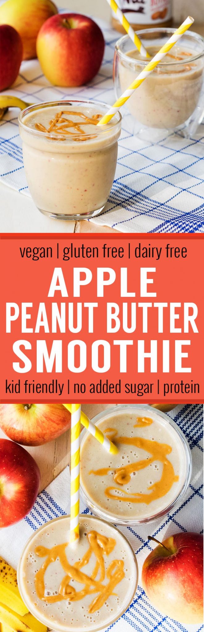 Apple Peanut Butter Smoothie (Vegan, GF, Dairyfree) The Worktop