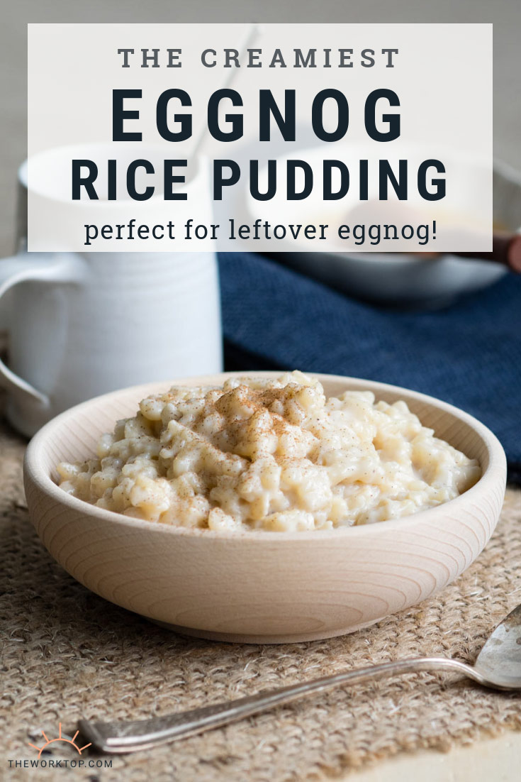 Eggnog Rice Pudding Recipe with Leftover Eggnog | The Worktop