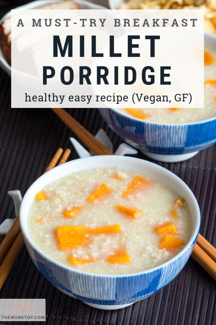 Millet Porridge with Sweet Potatoes (Vegan, GF) The Worktop