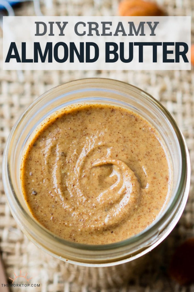 DIY Almond Butter One Ingredient Only The Worktop