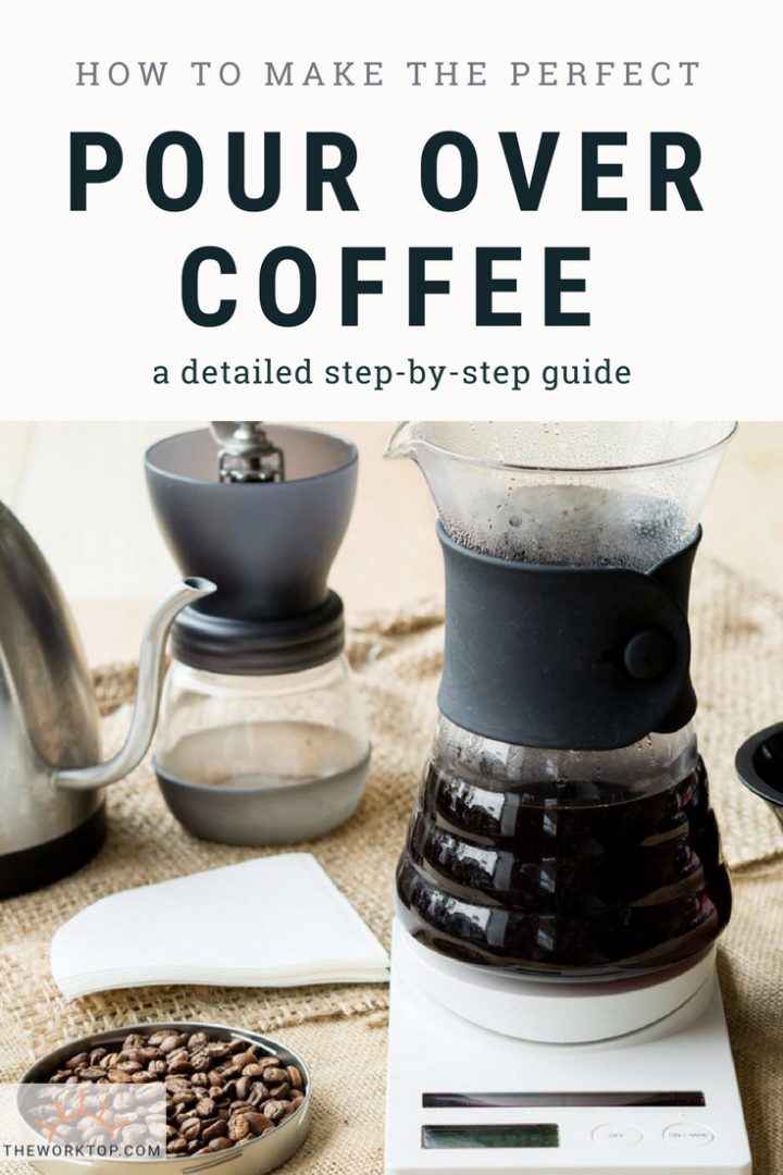 How to Make Pour Over Coffee Brew Guide The Worktop