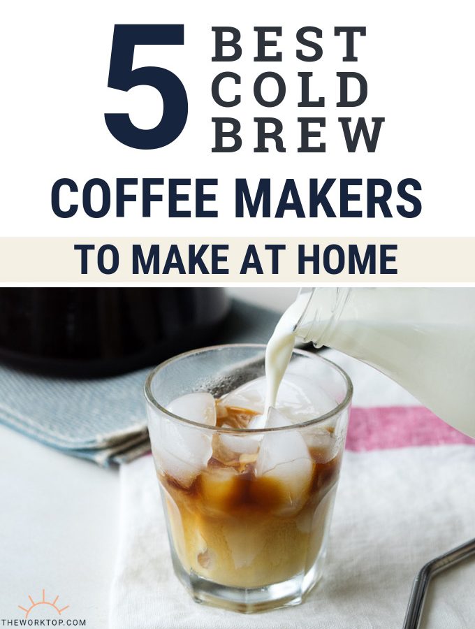 Best Cold Brew Coffee Maker Reviews | The Worktop