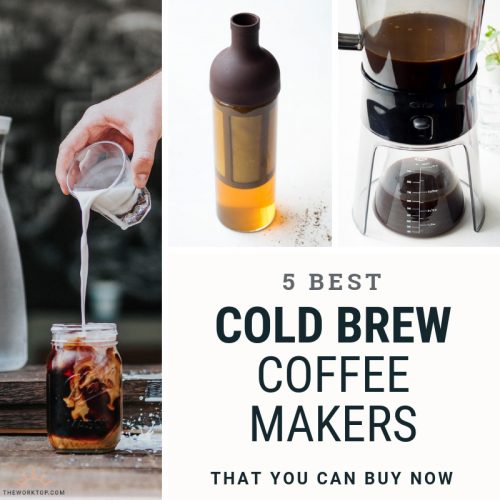 5 Best Cold Brew Coffee Makers The Worktop