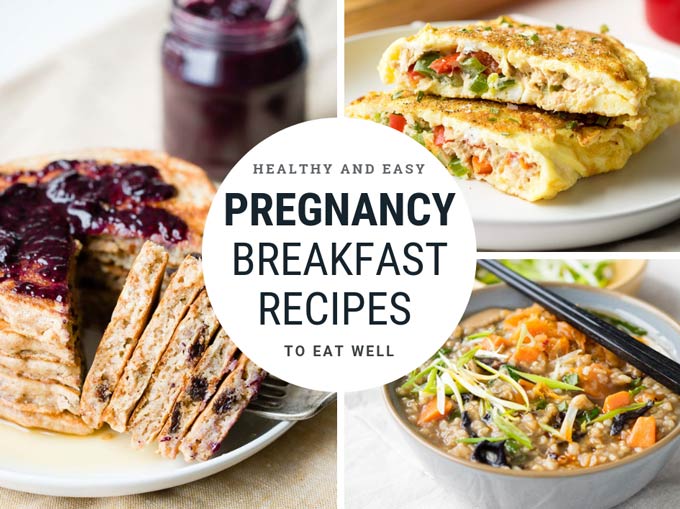 Breakfast Pregnancy Recipes - Healthy | The Worktop