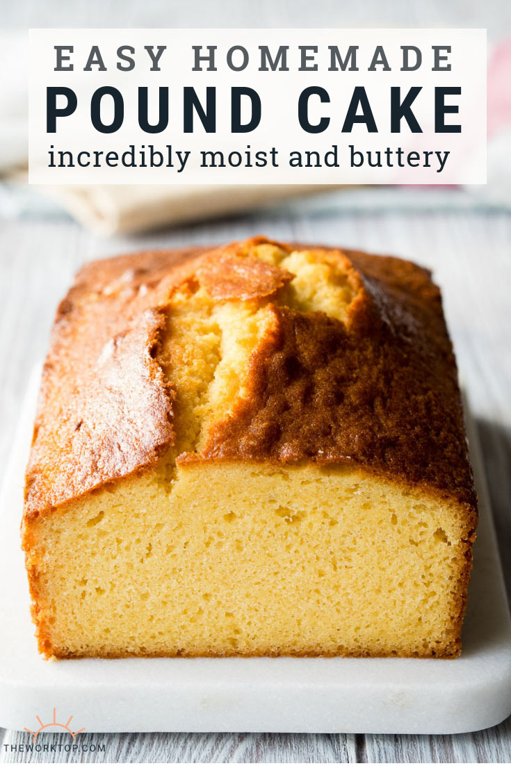 Easy Pound Cake Recipe - Homemade from Scratch | The Worktop