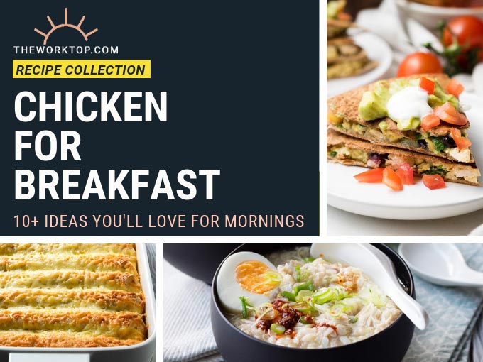 Chicken for Breakfast Ideas | The Worktop