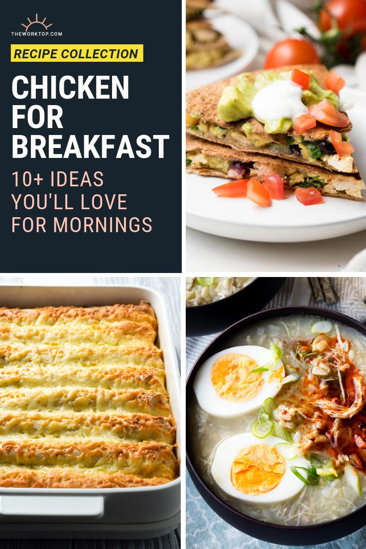 10+ Chicken for Breakfast Ideas That You'll Love The Worktop