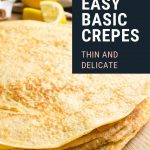 Easy Basic Crepes - French Recipe | The Worktop