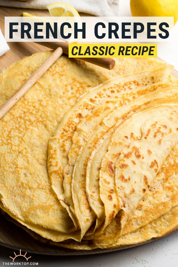 French Crepe Recipe - Stack of basic Crepes for breakfast | The Worktop