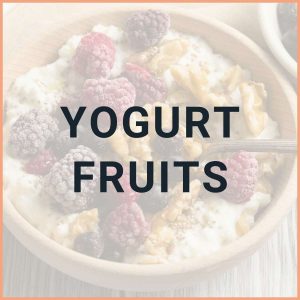 Fruits and Yogurt Breakfast Ideas